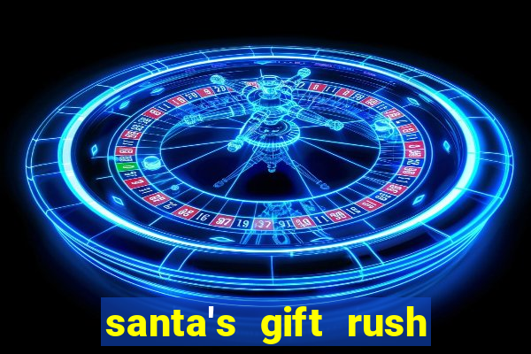 santa's gift rush demo pg